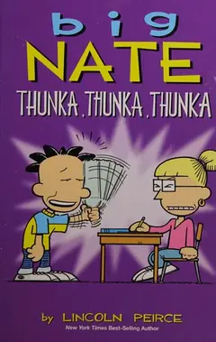Big Nate, thunka, thunka, thunka cover