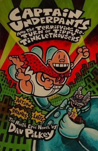 Cover of Captain Underpants and the terrifying return of Tippy Tinkletrousers by Dav Pilkey