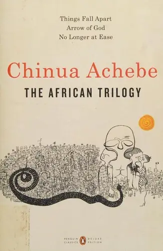 Cover of The African Trilogy (Things Fall Apart / No Longer at Ease / Arrow of God) by Chinua Achebe