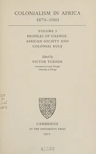 Cover of Colonialism in Africa, 1870-1960 Vol. 3 : Profiles of Change by Peter Duignan