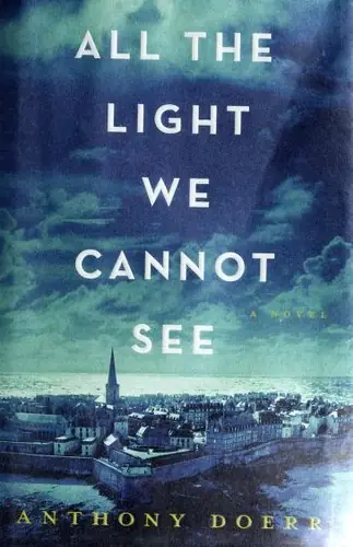 Cover of All the Light We Cannot See by Anthony Doerr