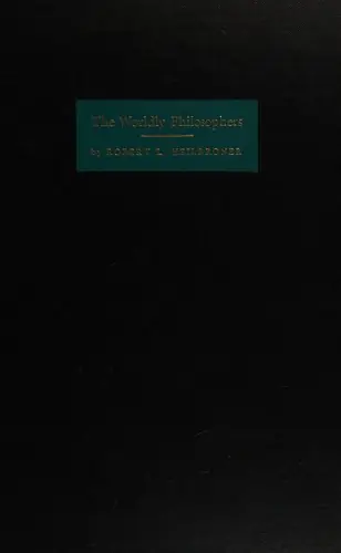 Cover of The worldly philosophers by Robert L. Heilbroner