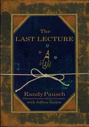 Cover of The Last Lecture by Randy Pausch