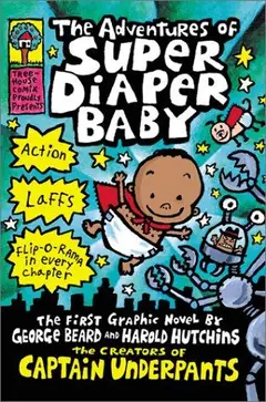 The adventures of Super Diaper Baby cover
