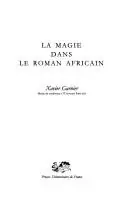 Cover of La magie dans le roman africain by Xavier Garnier
