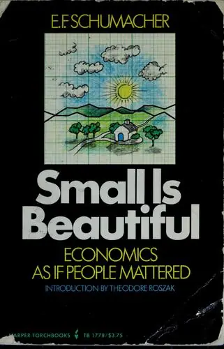 Cover of Small Is Beautiful by E. F. Schumacher