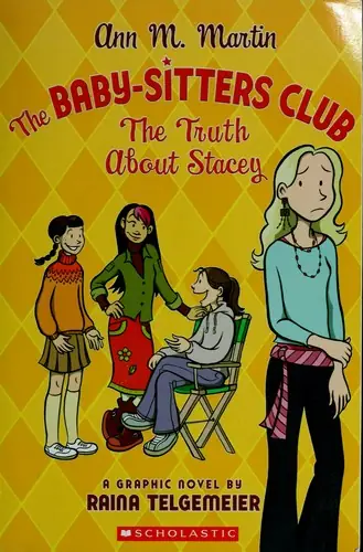 Cover of The Truth About Stacey by Raina Telgemeier
