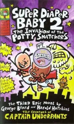 Cover of The Invasion of the Potty Snatchers by Dav Pilkey