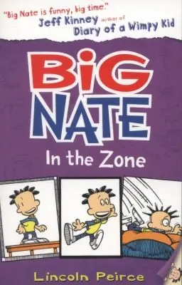 Cover of Big Nate in the Zone by Lincoln Peirce
