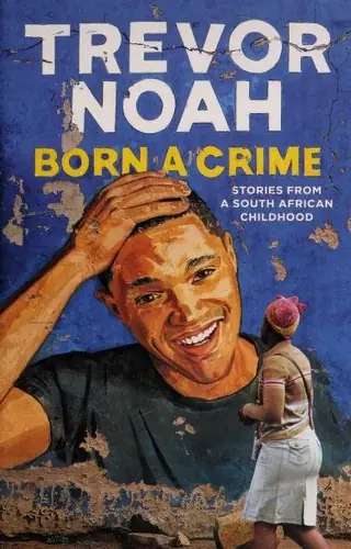 Cover of Born a Crime by Trevor Noah