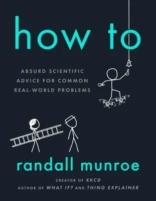 Cover of How To by Randall Munroe