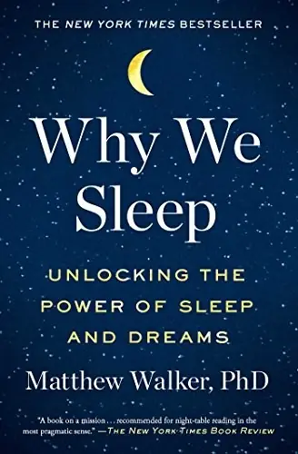 Cover of Why We Sleep by Matthew P. Walker