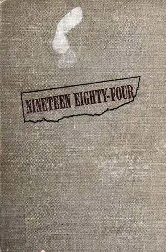 Cover of Nineteen Eighty-Four by George Orwell