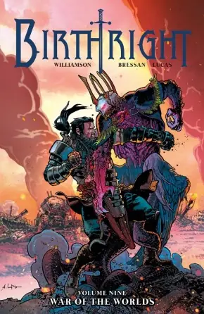Cover of Birthright, Vol. 9: War of the Worlds by Joshua Williamson, Andrei Bressan