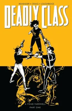Deadly Class, Vol. 11: A Fond Farewell, Part One cover