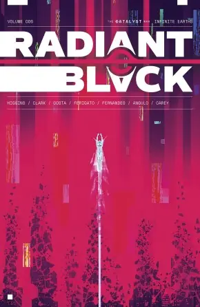 Cover of Radiant Black, Vol. 6 by Kyle Higgins, Marcelo Costa
