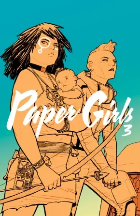 Cover of Paper Girls, Vol. 3 by Brian K. Vaughan, Cliff Chiang