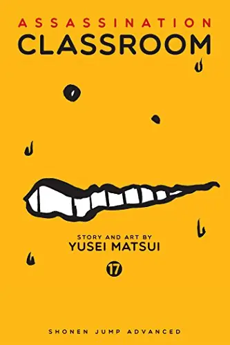 Cover of Assassination Classroom, Vol. 17 by Yusei Matsui