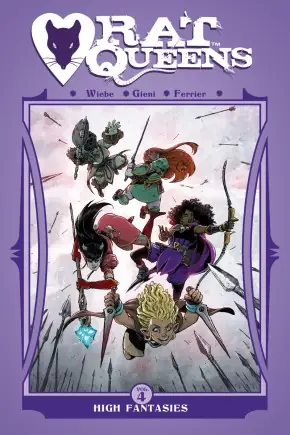 Cover of Rat Queens, Vol. 4: High Fantasies by Kurtis J. Wiebe
