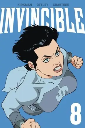 Cover of Invincible, Vol. 8 by Robert Kirkman, Cory Walker, Ryan Ottley