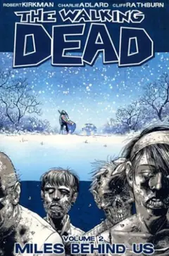The Walking Dead, Vol. 2: Miles Behind Us cover