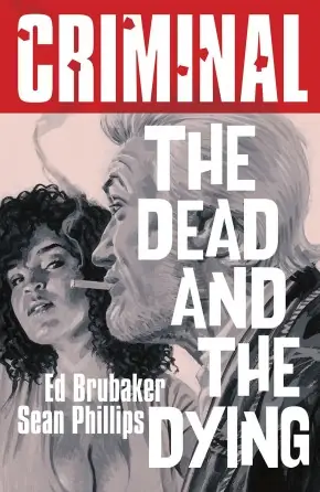 Cover of Criminal, Vol. 3 by Ed Brubaker, Sean Phillips