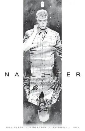 Cover of Nailbiter, Vol. 6: The Bloody Truth by Joshua Williamson, Mike Henderson
