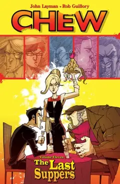 Chew, Vol. 11: The Last Suppers cover