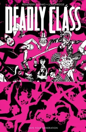 Cover of Deadly Class, Vol. 10: Save Your Generation by Rick Remender, Wes Craig