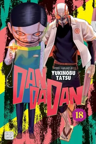 Cover of Dandadan, Vol. 18 by Yukinobu Tatsu