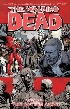 The Walking Dead, Vol. 31: The Rotten Core cover