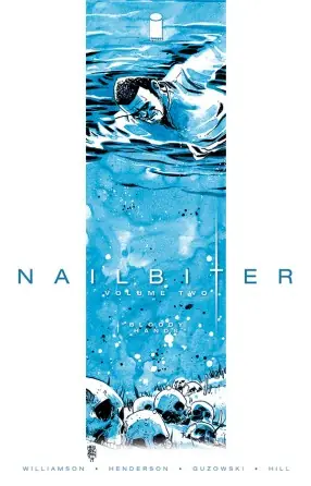 Cover of Nailbiter, Vol. 2: Bloody Hands by Joshua Williamson, Mike Henderson
