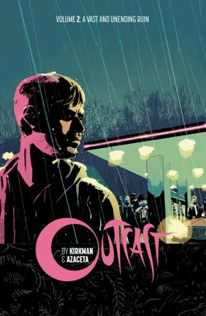 Cover of Outcast, Vol. 2 by Robert Kirkman, Paul Azaceta