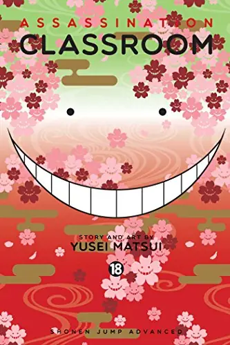 Cover of Assassination Classroom, Vol. 18 by Yusei Matsui
