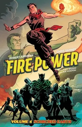 Cover of Fire Power, Vol. 4: Scorched Earth by Robert Kirkman, Chris Samnee