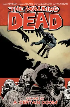 The Walking Dead, Vol. 28: A Certain Doom cover