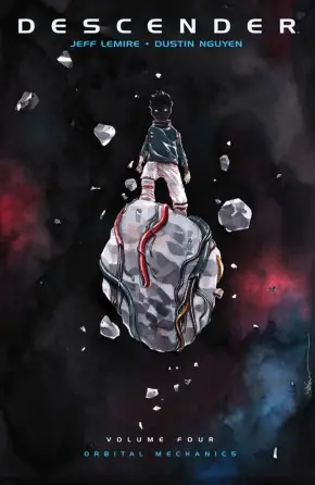 Cover of Descender, Vol. 4: Orbital Mechanics by Jeff Lemire, Dustin Nguyen