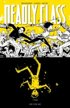 Deadly Class, Vol. 4: Die For Me cover