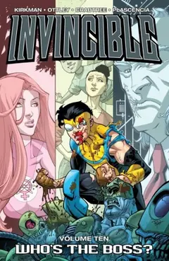 Invincible, Vol. 10: Who's the Boss? cover