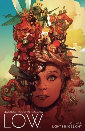 Cover of Low, Vol. 5: Light Brings Light by Rick Remender, Greg Tocchini