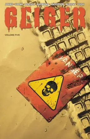 Cover of Geiger, Vol. 5 by Geoff Johns, Gary Frank