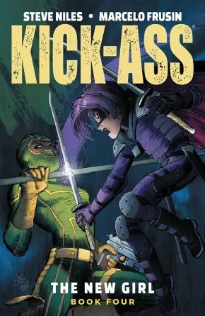 Cover of Kick-Ass: The New Girl, Vol. 4 by Mark Millar, John Romita Jr.