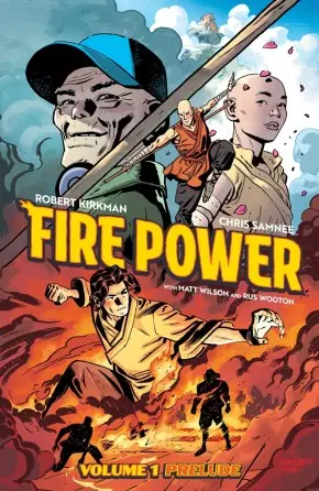 Cover of Fire Power, Vol. 1: Prelude OGN by Robert Kirkman, Chris Samnee