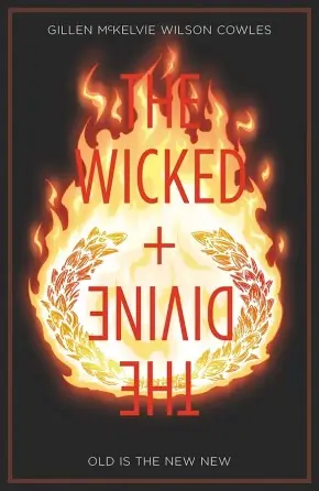 Cover of The Wicked + The Divine, Vol. 8: Old Is The New New by Kieron Gillen, Jamie McKelvie