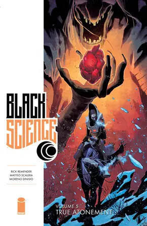 Cover of Black Science, Vol. 5: True Atonement by Rick Remender, Matteo Scalera