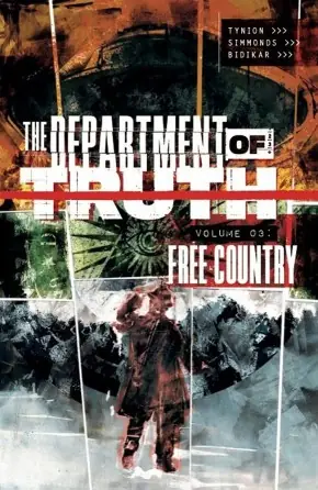 Cover of The Department of Truth, Vol. 3: Free Country by James Tynion IV, Martin Simmonds