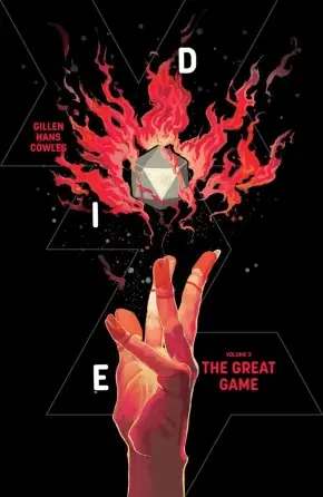 Cover of Die, Vol. 3: The Great Game by Kieron Gillen, Stephanie Hans