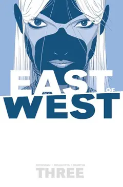 East of West, Vol. 3: There Is No Us cover
