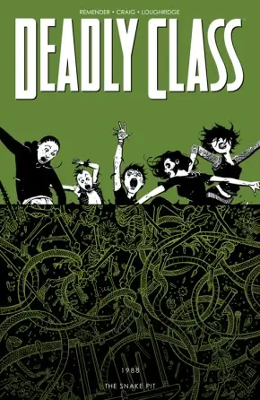 Cover of Deadly Class, Vol. 3: Snake Pit by Rick Remender, Wes Craig