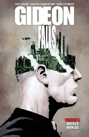Cover of Gideon Falls, Vol. 5: Wicked Worlds by Jeff Lemire, Andrea Sorrentino